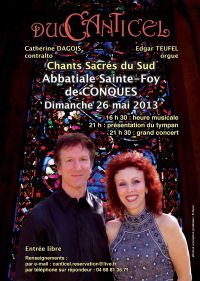 Duo Canticel à l'Abbatiale de Conques Grands Concerts de Pentecôte. Le dimanche 26 mai 2013 à conques. Aveyron.  16H30